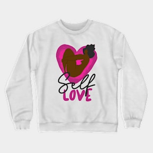 Self Love 1 Crewneck Sweatshirt